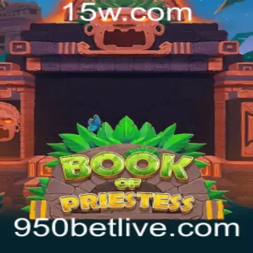 Explorando o Jogo 'BookOfPriestess': Uma Aventura Mística com Aposta 950