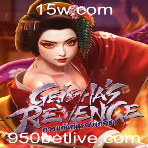 Descubra GeishasRevenge: O Jogo que Revoluciona a Experiência de Apostas de 950 bet